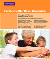Family Life after Donor conception - Grandparents stories - Lesbian couples